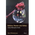 thumbnail image 1 of Science, Nature, and Ethics : Critical Philosophical Studies (Paperback), 1 of 1