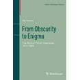 thumbnail image 1 of Science Networks. Historical Studies From Obscurity to Enigma: The Work of Oliver Heaviside, 1872-1889, Book 16, (Paperback), 1 of 1