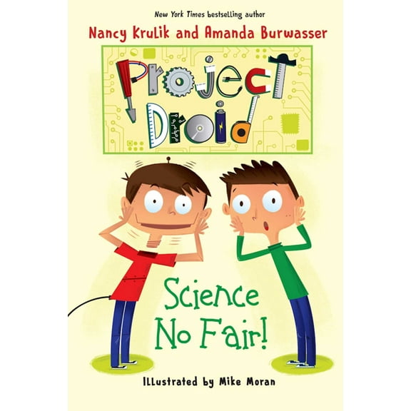 Science No Fair!: Project Droid #1 (Paperback)