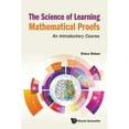 thumbnail image 1 of Pre-Owned Science Of Learning Mathematical Proofs, The: An Introductory Course (Paperback 9789811225512) by Elana Reiser, 1 of 1