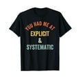 thumbnail image 1 of Science Of Reading You Had Me At Explicit And Systematic T-Shirt, 1 of 5
