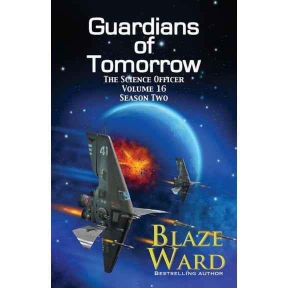 Science Officer Guardians of Tomorrow, Book 16, (Paperback)