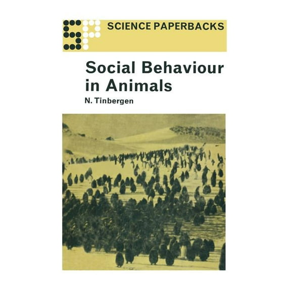 Science Paperbacks; 1 Social Behavior in Animals, (Paperback)