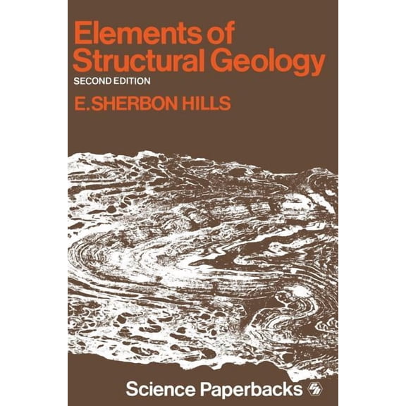 Science Paperbacks Elements of Structural Geology, (Paperback)