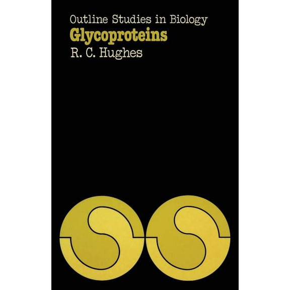 Science Paperbacks Glycoproteins, (Paperback)