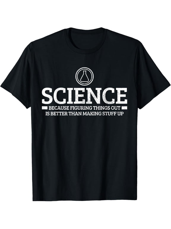Science Physics Chemistry Nerd Funny Saying Scientist Gift T-ShirtMen and women, White Black T-shirt, size: Extra large S-1818XL