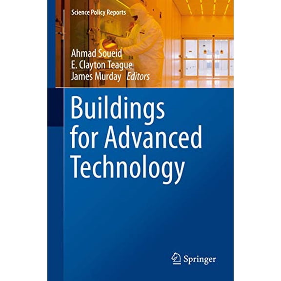 Pre-Owned Science Policy Reports Buildings for Advanced Technology, (Hardcover)