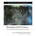 thumbnail image 1 of Science Practice Ecological Restoration Restoring the Pacific Northwest: The Art and Science of Ecological Restoration in Cascadia, (Paperback), 1 of 1