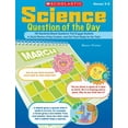 thumbnail image 1 of Pre-Owned Science Question of the Day: 180 Standards-Based Questions That Engage Students in Quick Review of Key Content--And Get Them Ready for the Tests (Paperback) 0439754631 9780439754637, 1 of 1