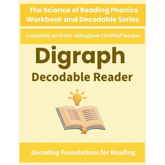 The Science of Reading Phonics Workbook Digraph Decodable Reader: Science of Reading Aligned SH, CH, TH, WH Decodable Stories for Kindergarten, Grade 1 and Grad, (Paperback)