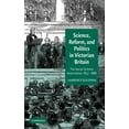 thumbnail image 1 of Science, Reform, and Politics in Victorian Britain, (Hardcover), 1 of 1