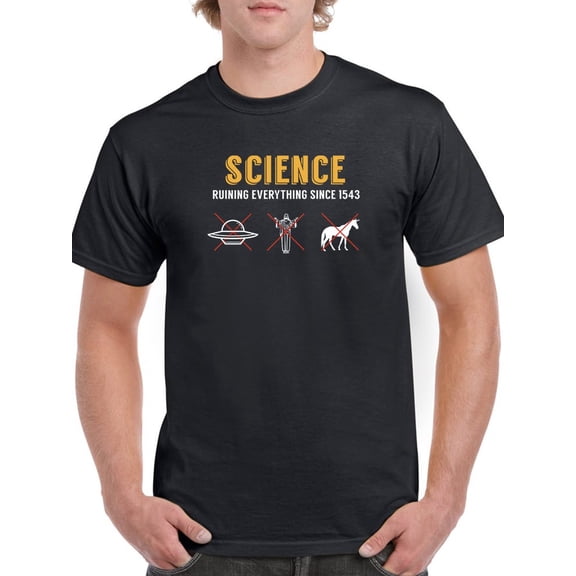 Science Ruining Everything Since 1543 Men Black T-Shirt, Male Large