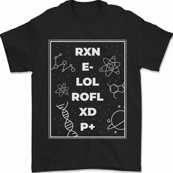 Science Rxn Elol Rofl Xd P+ Geek Mens S-5XL T-Shirt