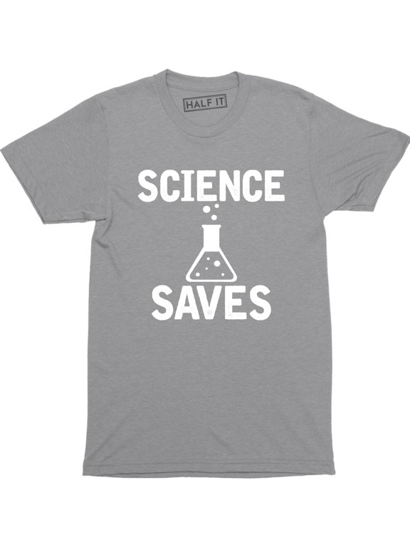 Science Saves Chemsitry Nerdy Geeky Smart Gym Short Sleeve Men's T-Shirt
