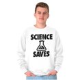 thumbnail image 1 of Science Saves Nerdy Scientist Geek Unisex Plus Fleece Graphic Sweatshirt Brisco Brands 4X, 1 of 5