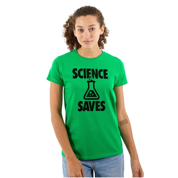 Science Saves Nerdy Scientist Geek Womens Slim Fit Graphic Tee Brisco Brands X