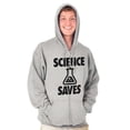 thumbnail image 1 of Science Saves Nerdy Scientist Geek Zip Up Hoodie Men's Women's Brisco Brands M, 1 of 6