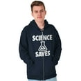 thumbnail image 1 of Science Saves Nerdy Scientist Geek Zip Up Hoodie Men's Women's Brisco Brands S, 1 of 6