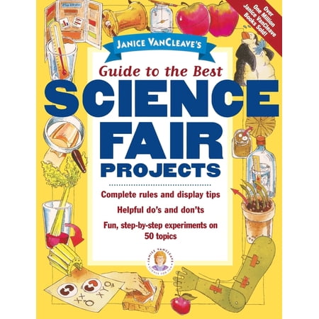 Science Series Janice Vancleave's Guide to the Best Science Fair Projects, (Paperback)