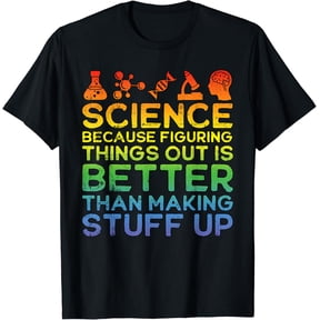 Science Shirt, Science Shirt, Science Is Real, Science T-Shirt Black Medium