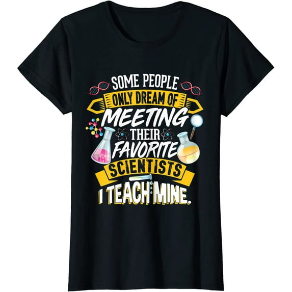 Science Shirt, Science Teacher Shirt, Some People Only Dream T-Shirt