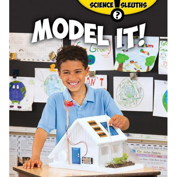 Science Sleuths Model It!, (Paperback)