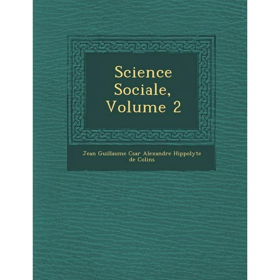 Science Sociale, Volume 2