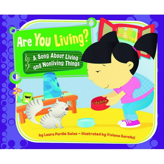 Science Songs Are You Living?: A Song about Living and Nonliving Things, (Hardcover)