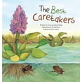 thumbnail image 1 of Science Storybooks: The Best Caretakers (Hardcover), 1 of 1