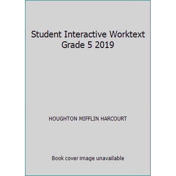 Pre-Owned Student Interactive Worktext Grade 5 2019 (Paperback) 1328793605 9781328793607
