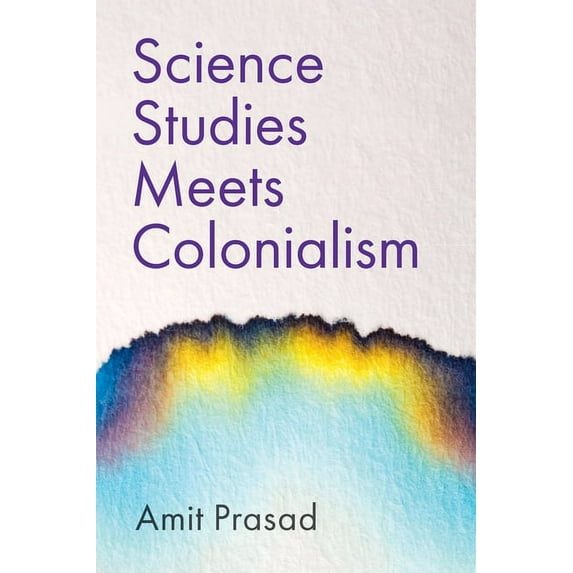 Science Studies Meets Colonialism (Hardcover)
