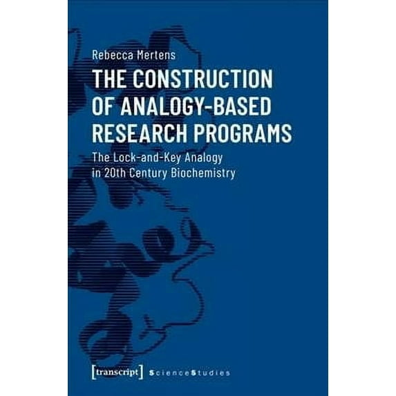 Science Studies: The Construction of Analogy-Based Research Programs (Paperback)