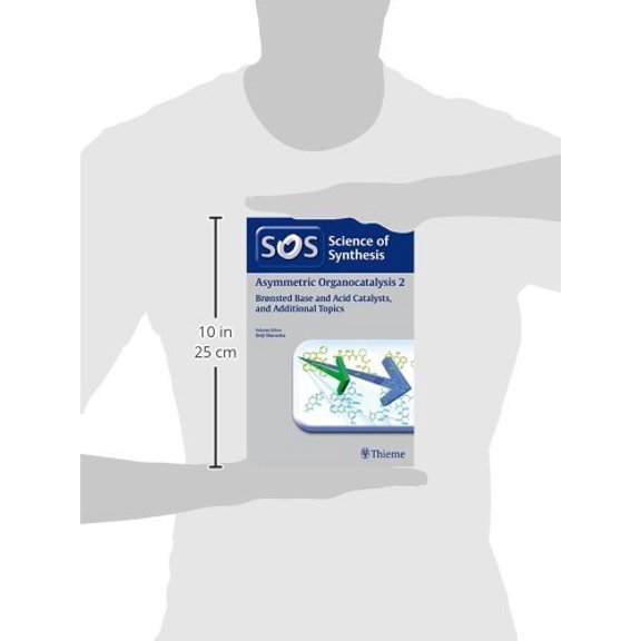 Pre-Owned Science of Synthesis: Asymmetric Organocatalysis Vol. 2: Bronsted Base and Acid Catalysts, and Additional Topics (Science of Synthesis, 2) (German Edition) Akiyama, Takahiko; Arakawa, Yukihiro; Chen, Ying-Chun; Cui, Hai-Lei and Deng, Li