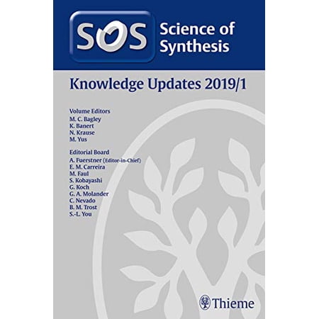 Pre-Owned Science of Synthesis: Knowledge Updates 2019/1 (Science of Synthesis 2019/1) [Hardcover] Bagley Mark; Banert Klaus; Krause Norbert and Yus Astiz Miguel