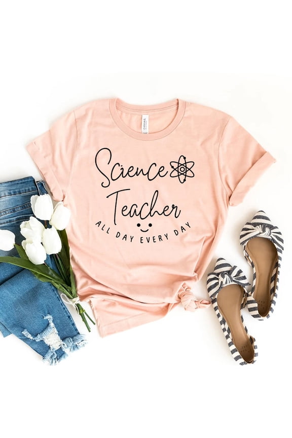 Science Teacher T-shirt, Chemistry Teacher Shirt, Middle School Science, Teacher Life Top, All Day Every Day Shirts, School T-shirt All Size S-5Xl