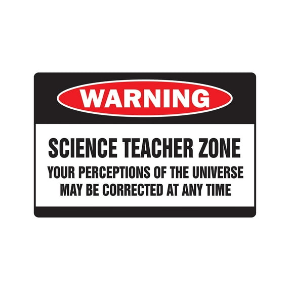 Science Teacher Zone Warning Decal | Indoor/Outdoor | Funny Home Décor for Garages, Living Rooms, Bedroom, Offices | SignMission School Gag Gift High Middle Elementary Retire Decal