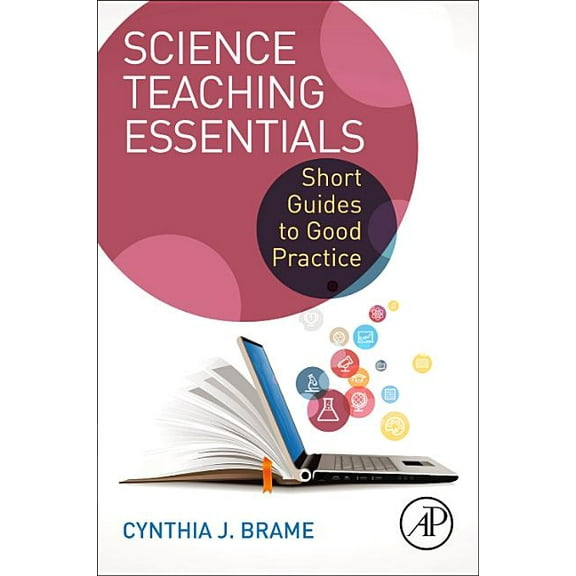 Science Teaching Essentials: Short Guides to Good Practice, (Paperback)