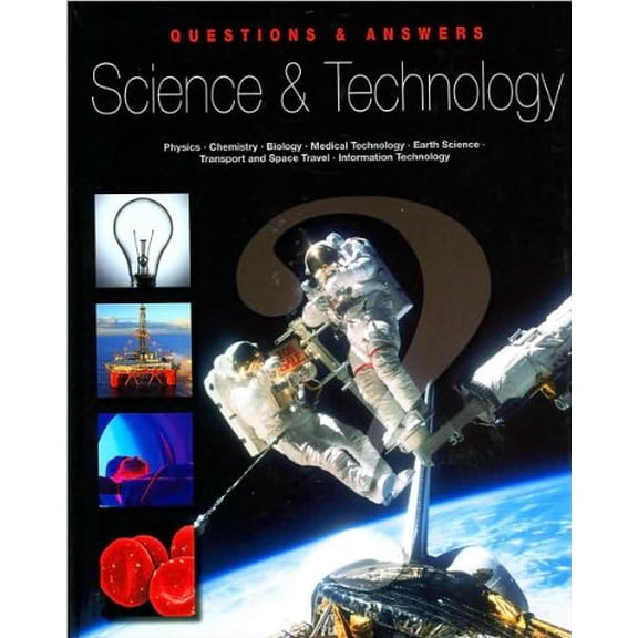 Pre-Owned Science & Technology: Physics - Chemistry- Biology - Medical Technology - Earth Science Transport and Space Travel - Information Technology (Questions & Answers) Paperback