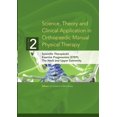 thumbnail image 1 of Science, Theory and Clinical Application in Orthopaedic Manual Physical Therapy: Scientific Therapeutic Exercise Progressions (STEP): The Neck and Upper Extremity (Paperback), 1 of 1