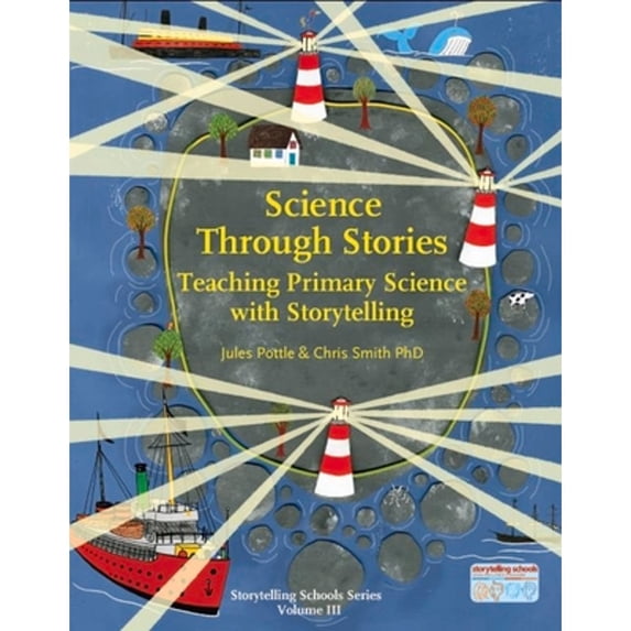 Pre-Owned Science Through Stories : Teaching Primary Science with Storytelling (Paperback) 9781907359453