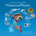 thumbnail image 1 of Science Wide Open Women in Physics, (Paperback), 1 of 1