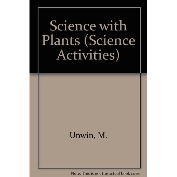 Pre-Owned Science With Plants Library Binding Unwin