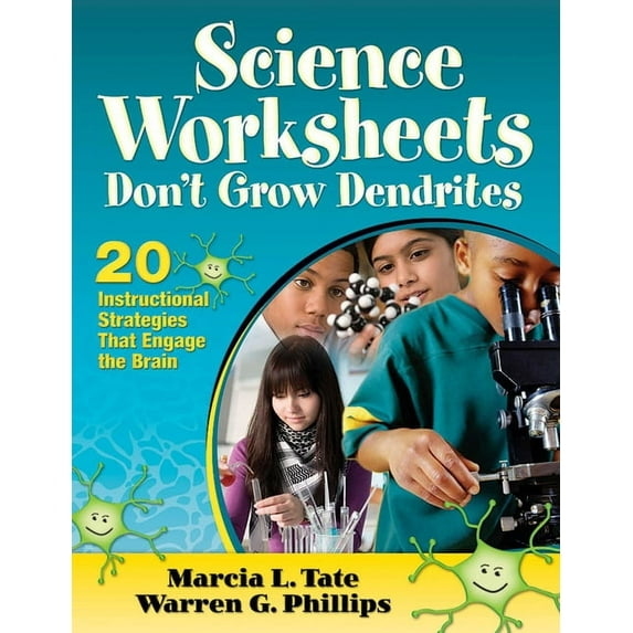 Science Worksheets Don't Grow Dendrites : 20 Instructional Strategies That Engage the Brain (Paperback)