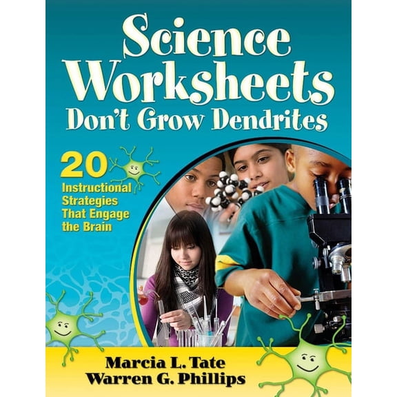 Science Worksheets Don't Grow Dendrites : 20 Instructional Strategies That Engage the Brain (Paperback)
