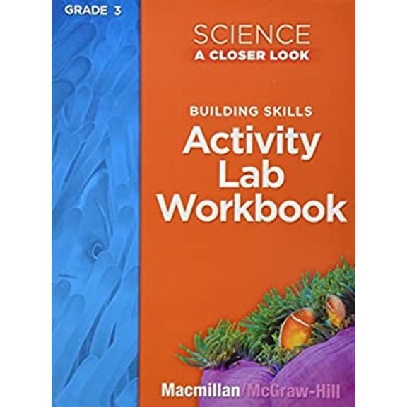 Pre-Owned Science, a Closer Look, Grade 3, Activity Lab Book (Elementary Science Closer Look) Paperback