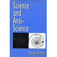 thumbnail image 1 of Pre-Owned Science and Anti-Science (Paperback) by Gerald Holton, 1 of 1