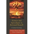 thumbnail image 1 of Science and Apocalypse in Bertrand Russell: A Cultural Sociology, (Paperback), 1 of 1