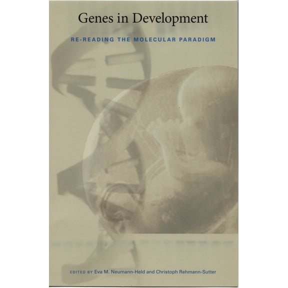 Science and Cultural Theory: Genes in Development : Re-reading the Molecular Paradigm (Paperback)