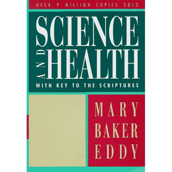 Pre-Owned Science and Health: With Key to the Scriptures (Hardcover) 0879522607 9780879522605