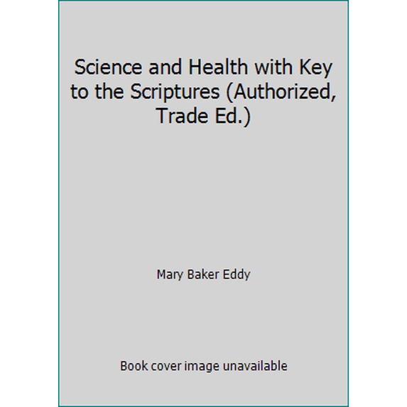 Pre-Owned Science and Health with Key to the Scriptures Paperback